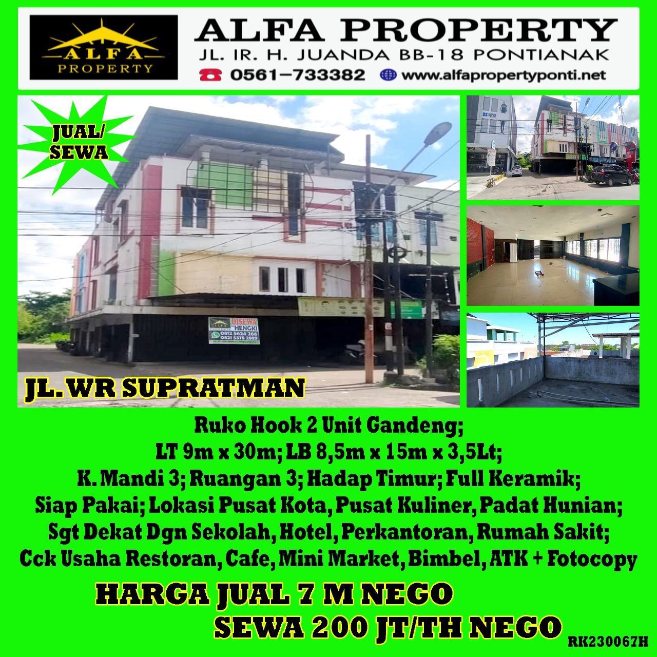 Disewakan Ruko WR Supratman Pontianak Kalimantan Barat