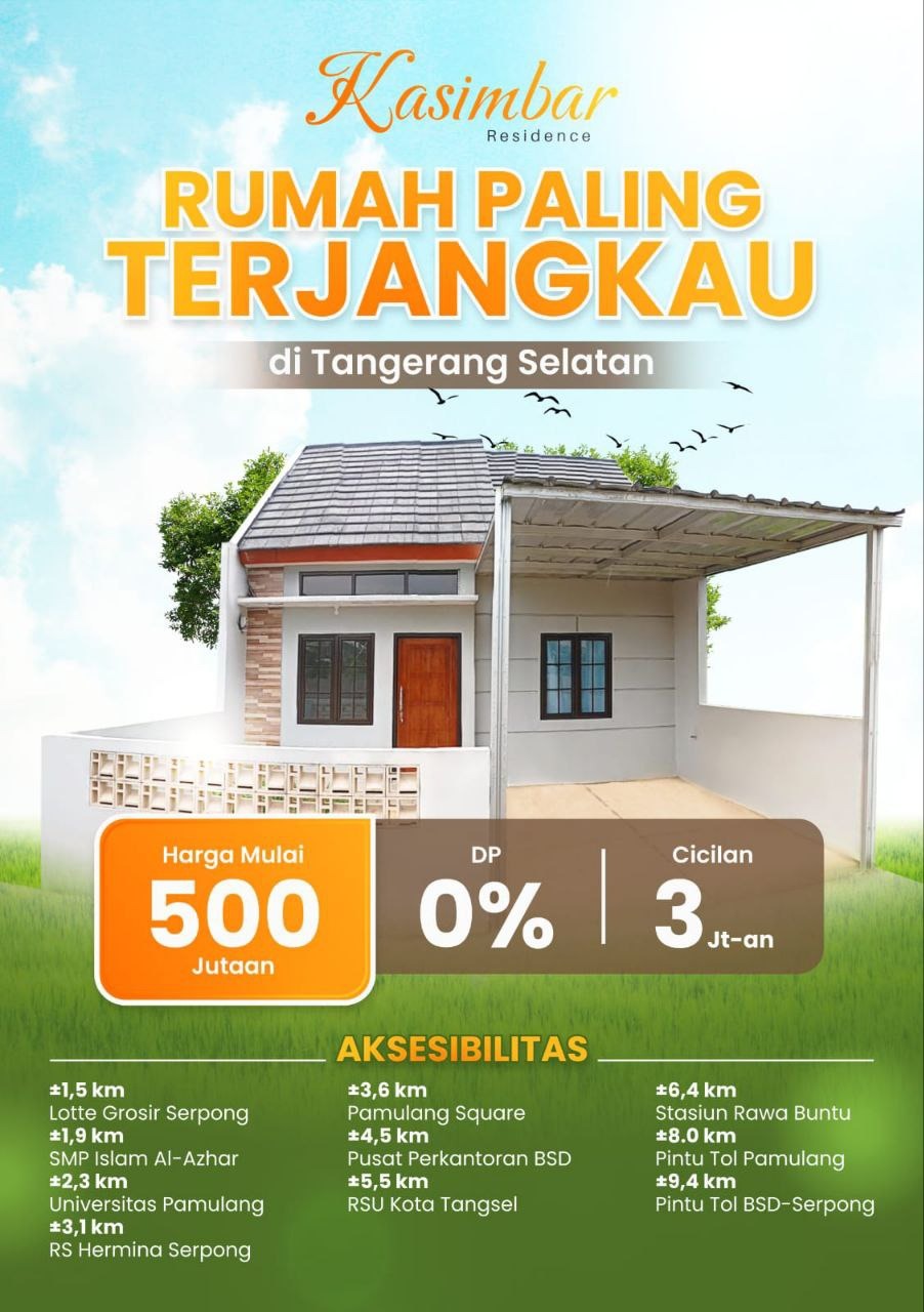 RUMAH PALING TERJANGKAU DI TANGSEL, DP 0 % CICILAN MULAI 3 JUTAAN